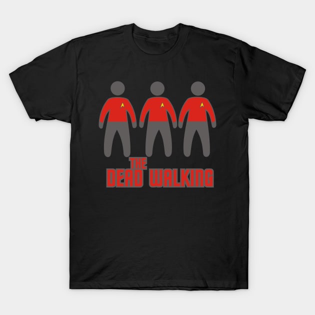 Dead Walking T-Shirt by MBK